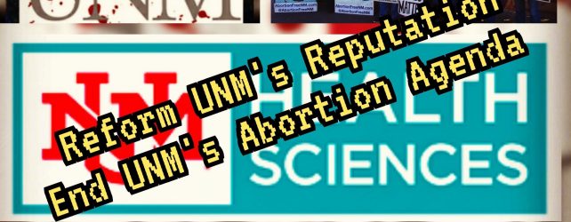 ABORTION FREE NEW MEXICO CALLS ON UNM AND ALL NEW MEXICO ABORTION PROVIDERS TO HALT ELECTIVE ABORTIONS DURING STATE OF EMERGENCY