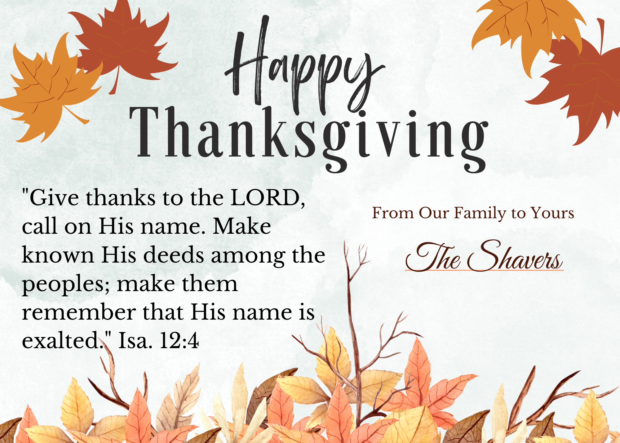 Give thanks to the LORD, call on His name. Make known His deeds among the peoples; make them remember that His name is exalted.